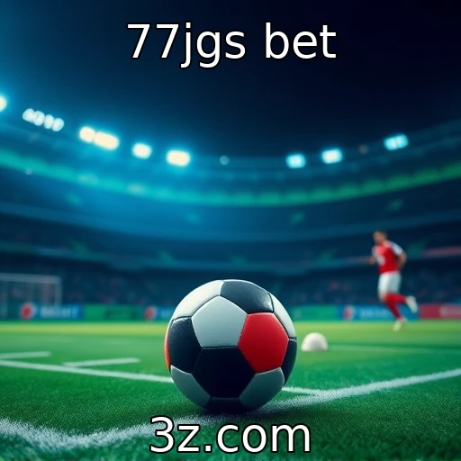 77jgs bet Dicas infalíveis para maximizar suas apostas esportivas em 2025